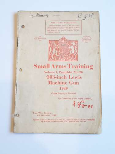 Small Arms Training Volume 1 .303- Lewis Machine Gun 1939