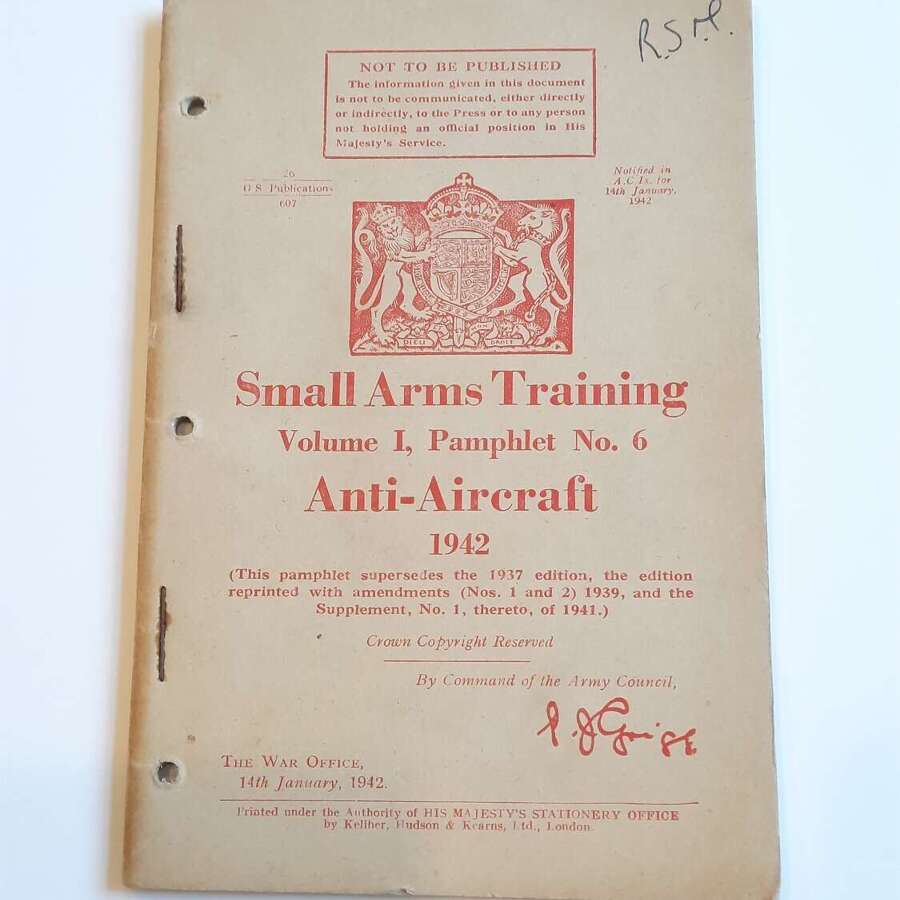 Small Arms Training Volume 1 Pamphlet No.6 Anti-Aircraft 1942.